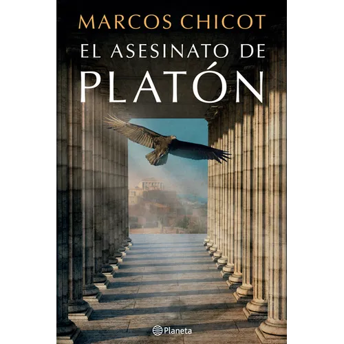 El Asesinato de Platón: Novela Histórica / The Murder of Plato: A Historical Novel