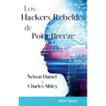 Los Hackers Rebeldes de Point Breeze