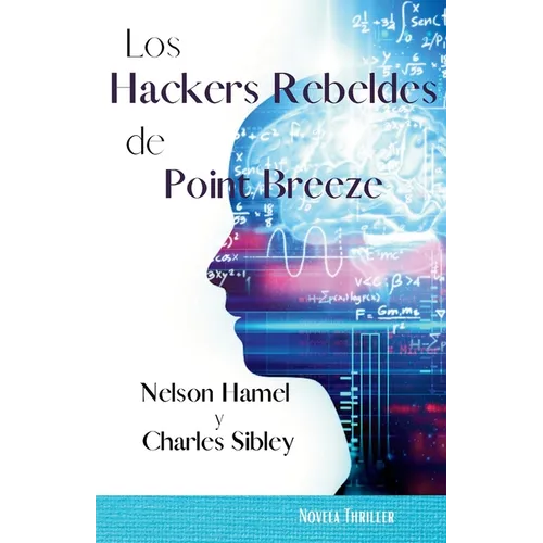 Los Hackers Rebeldes de Point Breeze