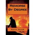 Remorse By Degree