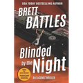 Blinded by the Night