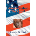 American Mole: The Cartel