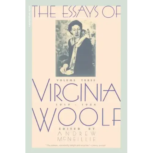 Essays of Virginia Woolf Vol 3 1919-1924: The Virginia Woolf Library Authorized Edition