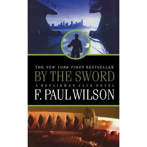 By the Sword: A Repairman Jack Novel