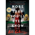 More Than You'll Ever Know: A Good Morning America Book Club Pick