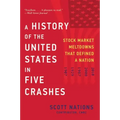 A History of the United States in Five Crashes