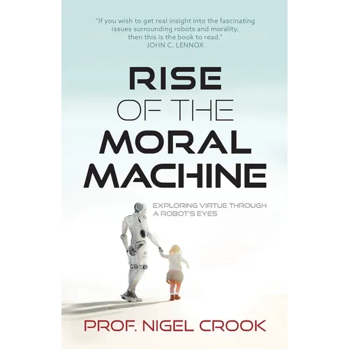 Rise of the Moral Machine: Exploring Virtue Through a Robot's Eyes