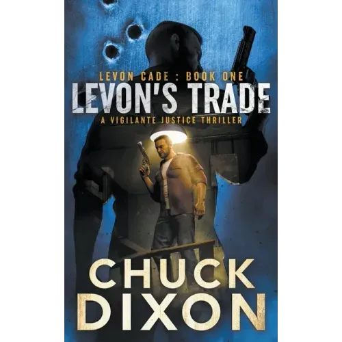 Levon's Trade: A Vigilante Justice Thriller