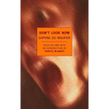 Don't Look Now: Selected Stories of Daphne Du Maurier