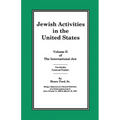 The International Jew Volume II: Jewish Activities in the United States