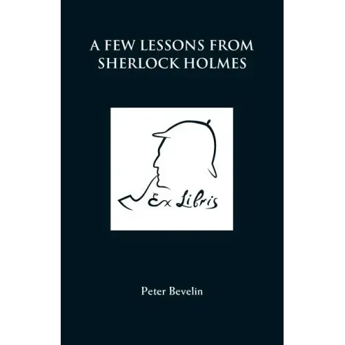 A Few Lessons from Sherlock Holmes