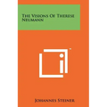 The Visions of Therese Neumann