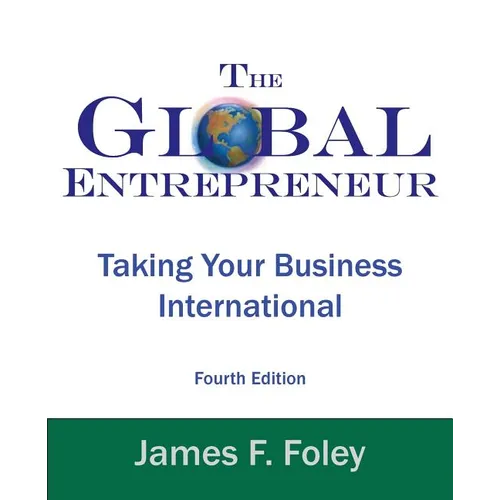 Global Entrepreneur: Taking Your Business International