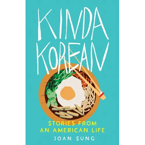 Kinda Korean: Stories from an American Life