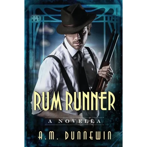 Rum Runner: A Novella