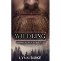 Wildling: A Noir Domestic Thriller