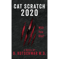 Cat Scratch Game 2020: Will You Die?