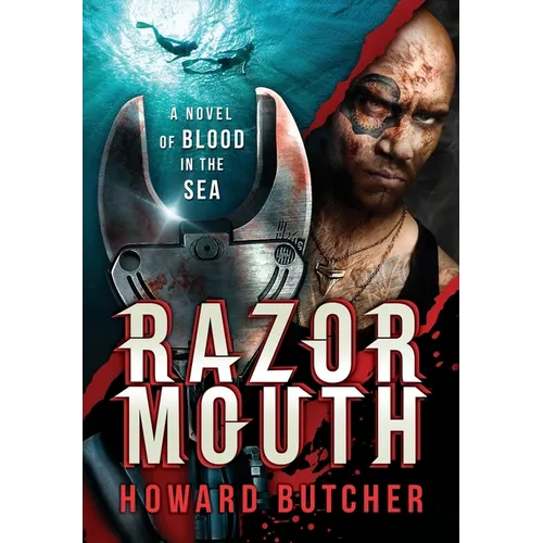 Razormouth: A Novel of Blood in Sea