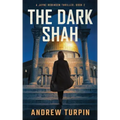 The Dark Shah: A Jayne Robinson Thriller, Book 2