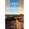 Three of a Human Kind
