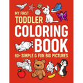 My First Toddler Coloring Book: Simple & Fun Big Pictures