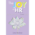 The Joy of HR: Elevating HR's Role as a Trusted Partner
