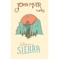 My First Summer in the Sierra