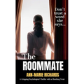 The Roommate (A Gripping Psychological Thriller with a Shocking Twist)
