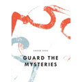 Guard the Mysteries