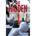 The Hidden - A Griff Harkin Novel