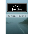 Cold Justice: A Kali O'Brien Novel of Legal Suspense