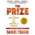 The Prize: The Epic Quest for Oil, Money & Power