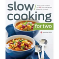 Slow Cooking for Two: A Slow Cooker Cookbook with 101 Slow Cooker Recipes Designed for Two People