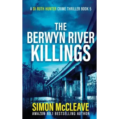 The Berwyn River Killings