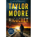 Ricochet: A Garrett Kohl Novel
