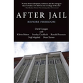 After Jail, Before Freedom
