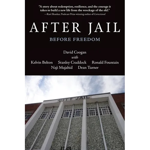 After Jail, Before Freedom