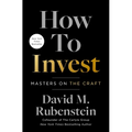 How to Invest: Masters on the Craft