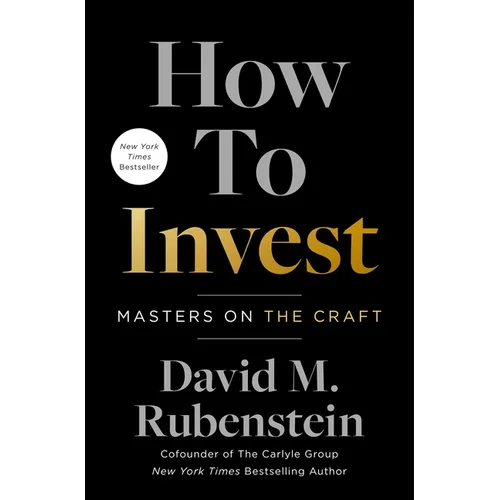 How to Invest: Masters on the Craft