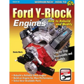 Ford Y-Block Engines: How to Rebuild and Modify