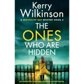 The Ones Who Are Hidden: An absolutely gripping suspense mystery novel