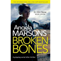 Broken Bones: A gripping serial killer thriller