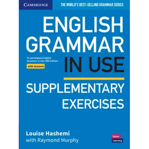 English Grammar in Use Supplementary Exercises Book with Answers: To Accompany English Grammar in Use Fifth Edition
