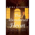 The Abandoned Heart: A Bliss House Novel