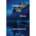 Camping with Aliens