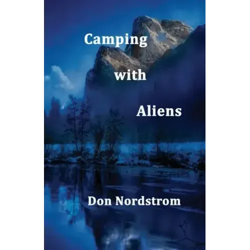 Camping with Aliens