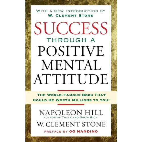 Success Through a Positive Mental Attitude