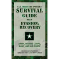 U.S. Military Pocket Survival Guide: Plus Evasion & Recovery