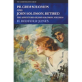 Pilgrim Solomon and John Solomon, Retired: The Adventures of John Solomon, Volume 8