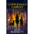 Concealed Cargo: Children for Sale